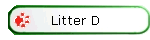 Litter D