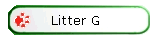 Litter G